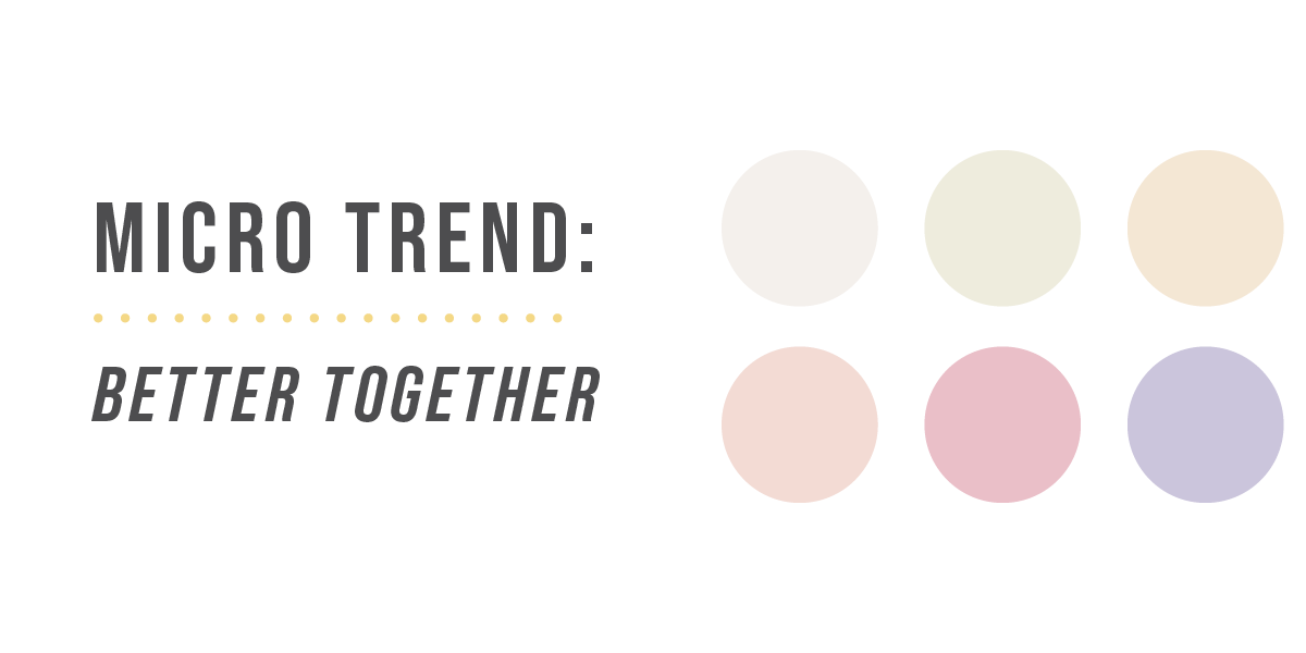 Microtrend: Better Together